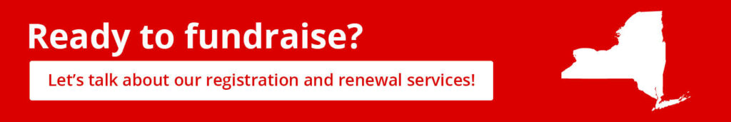 Click this graphic to get started with Foundation Group’s charitable solicitations registration services in New York.