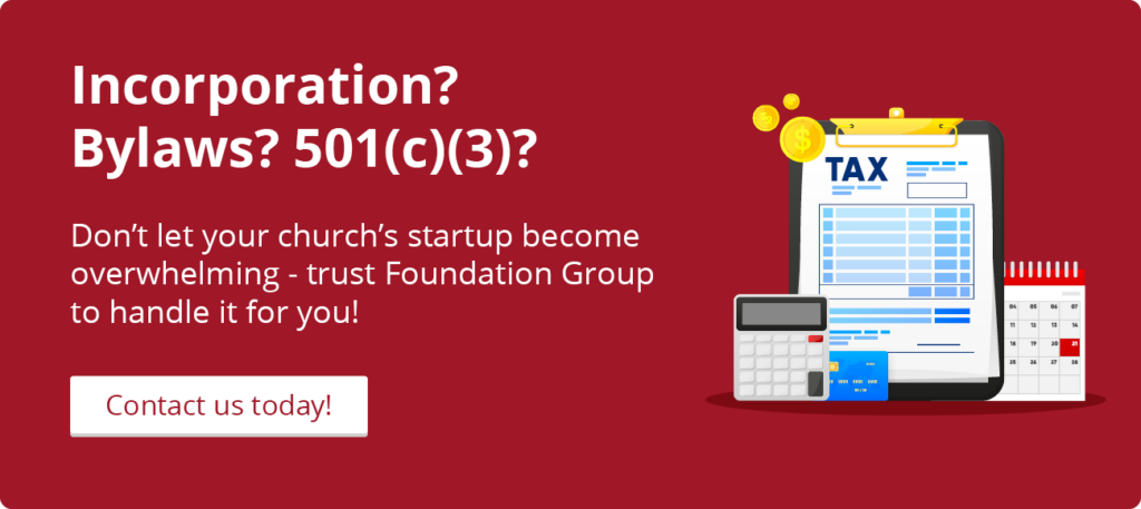 Click this graphic to learn more about Foundation Group’s SureStart services, which can help with church incorporation.