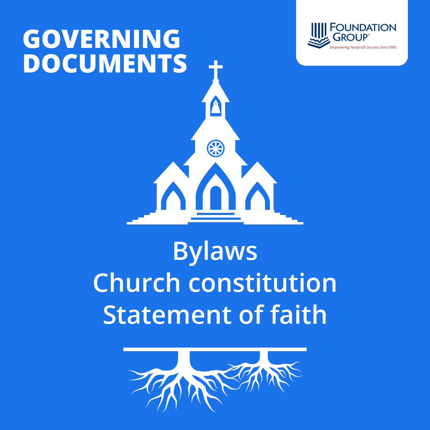 The governing documents of a new church plant, which are listed in the text below, in between a church and roots in the ground.